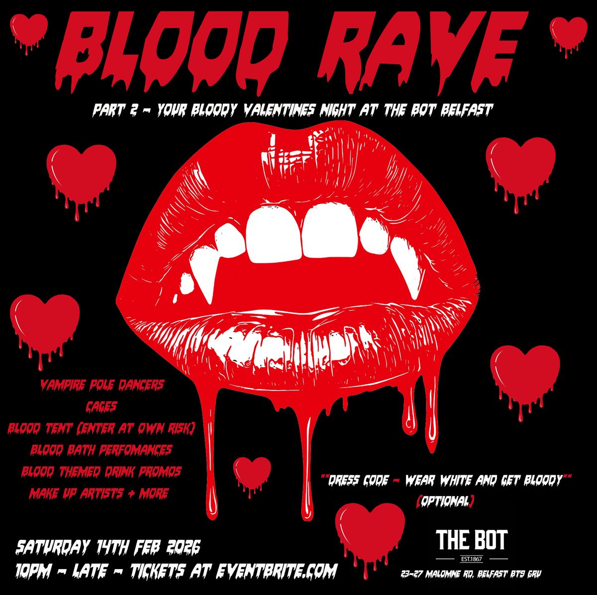 Blood Rave Part 2 - Your Bloody Valentines Night! at The Bot Belfast