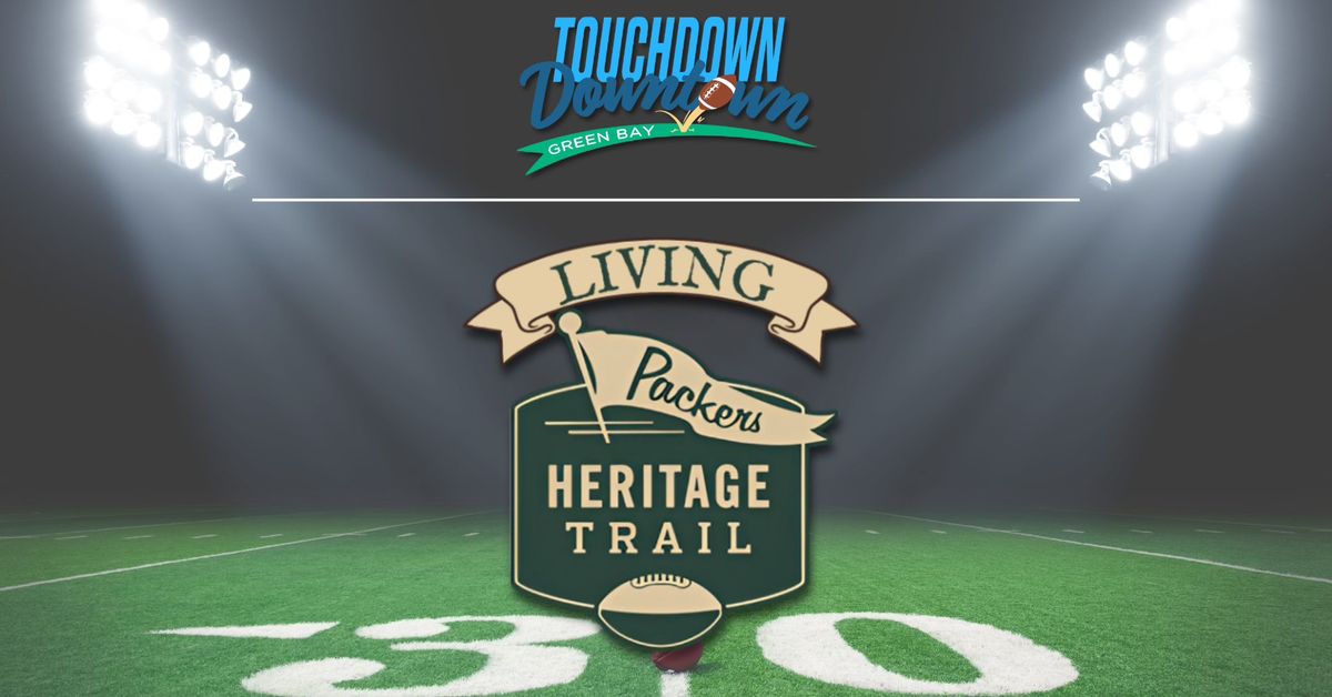 Living Packers Heritage Trail