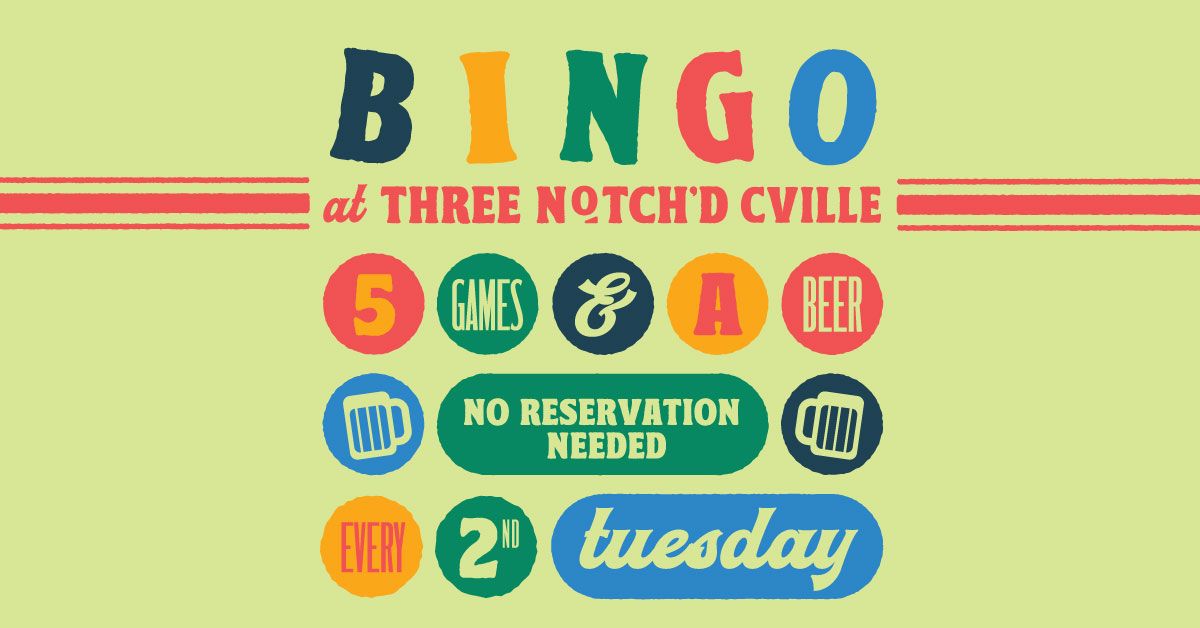 Bingo @ Three Notch'd | Every 2nd Tuesday