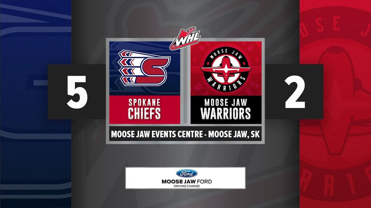 Moose Jaw Warriors at Spokane Chiefs at Spokane Arena