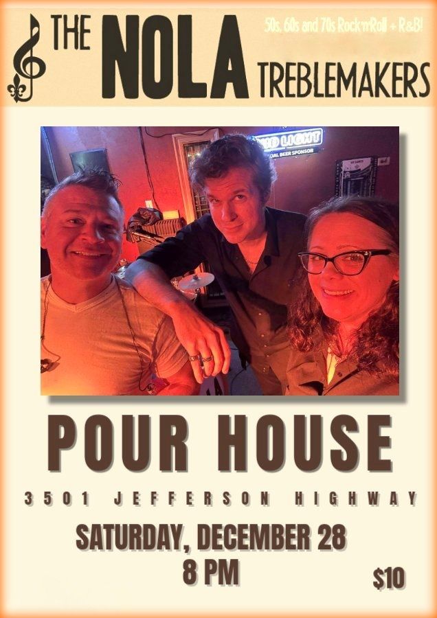 Rock'n'roll at The Pour House! The NOLA Treblemakers all night!