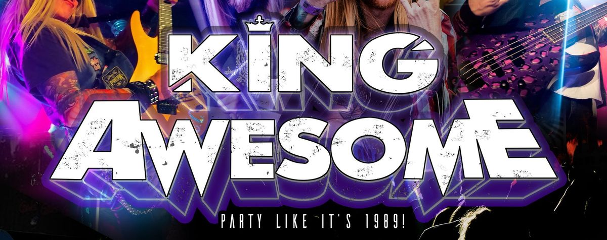 King Awesome - The Ultimate 80s Rock Show