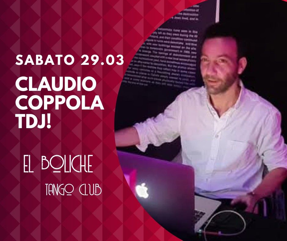 Milonga El Boliche con CLAUDIO COPPOLA TDJ!