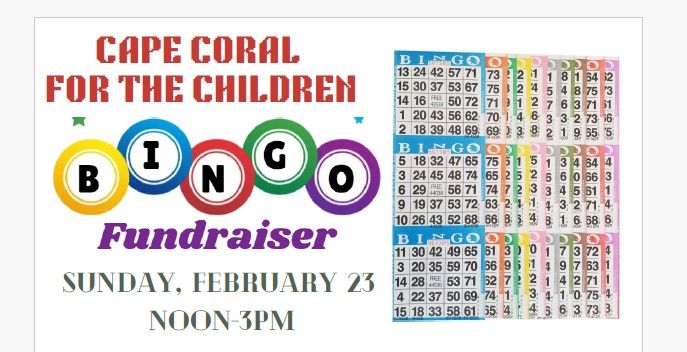 Charity Bingo Fundraiser for Cape Coral for the Children