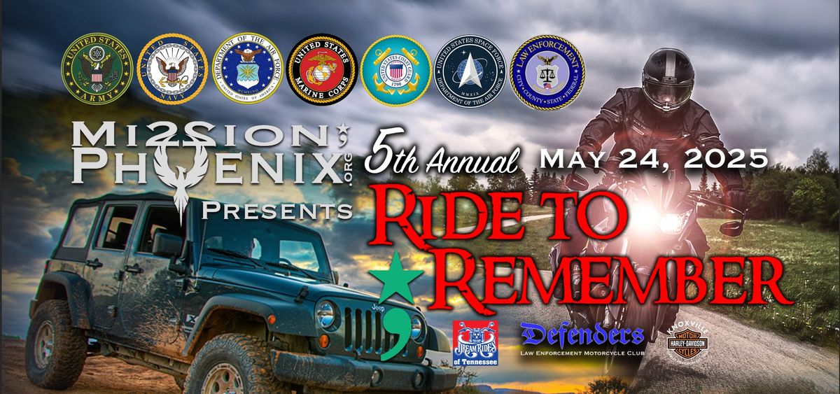 Ride to Remember - 5TH Annual - ONLY OFFICIAL RIDE! 