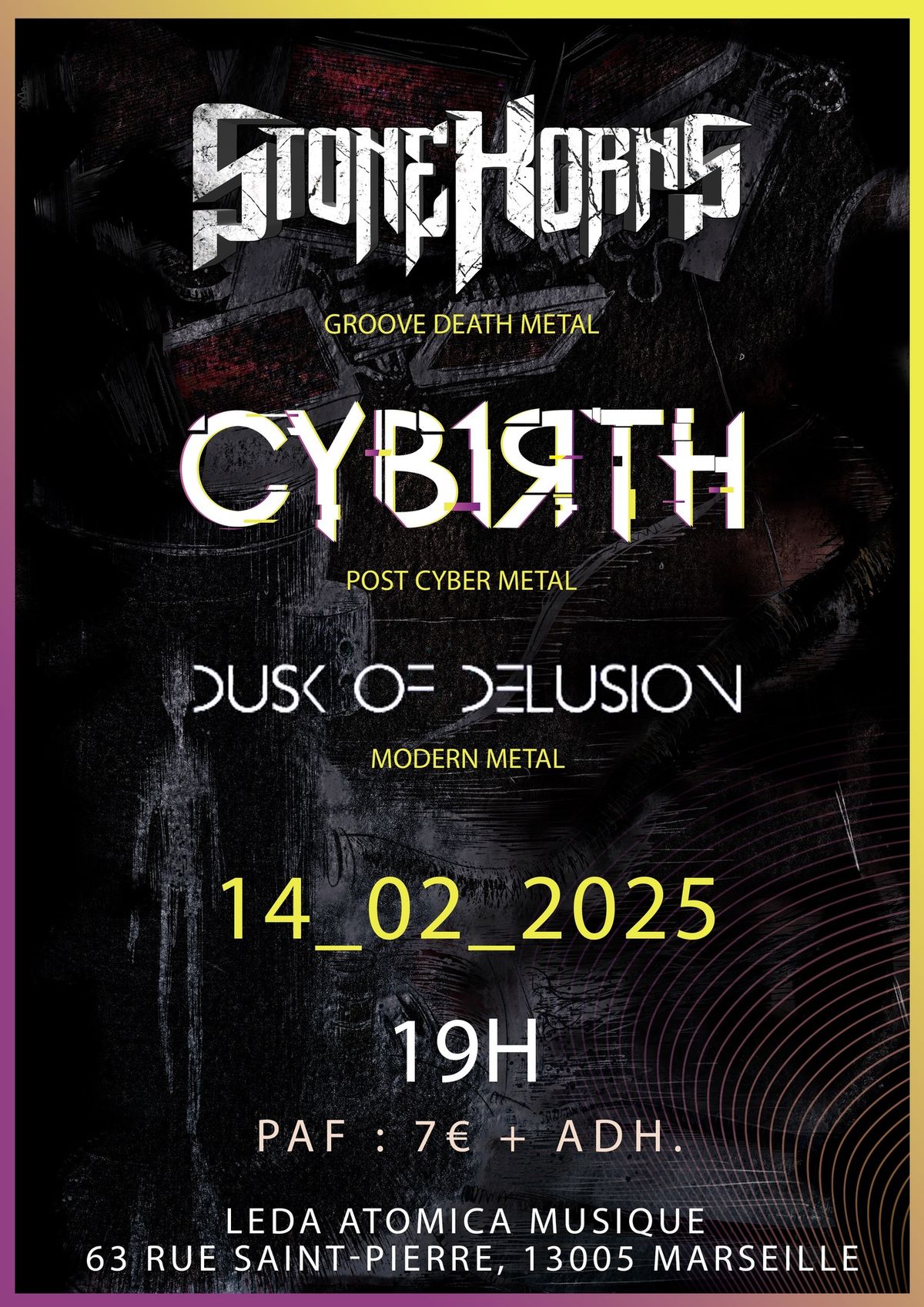 Concert Stone Horns \/ Cyb1rth \/ Dusk of Delusion 