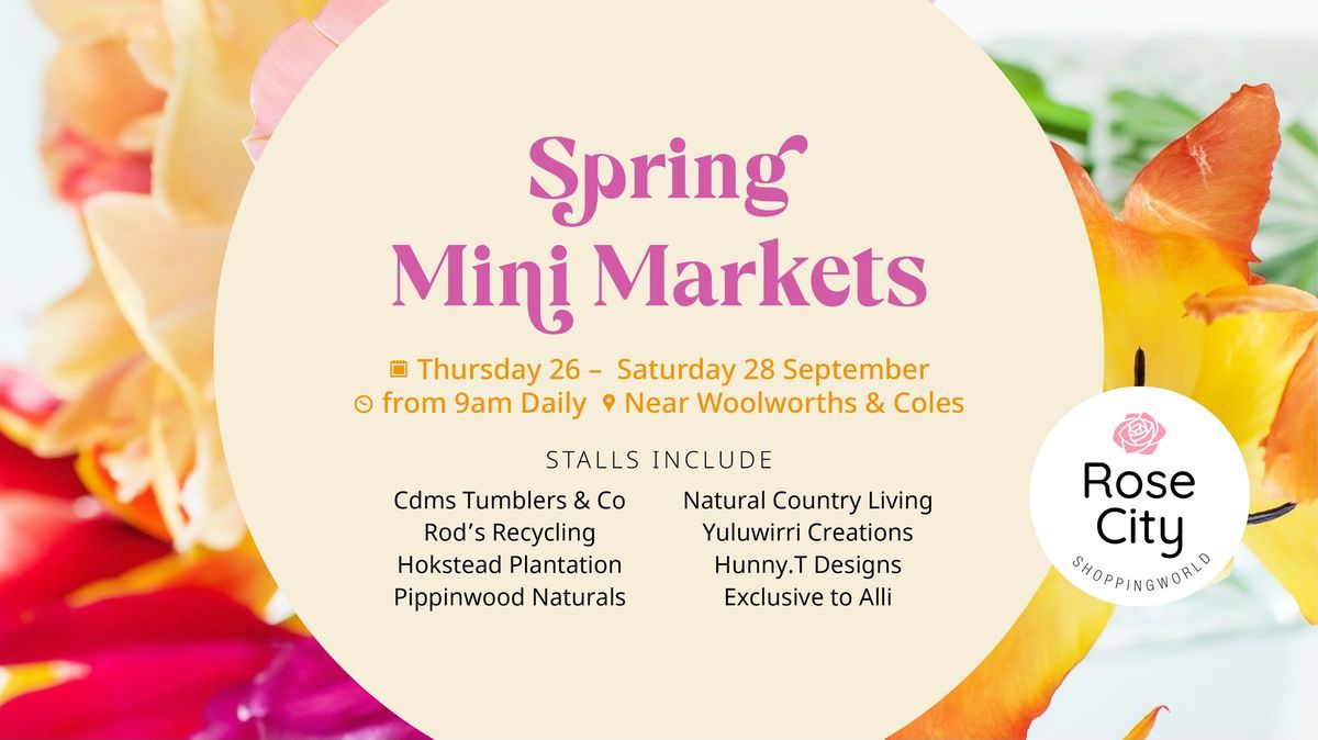 Spring Mini Markets