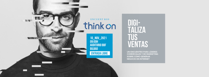 Encuentro Think On - Digitaliza tus ventas