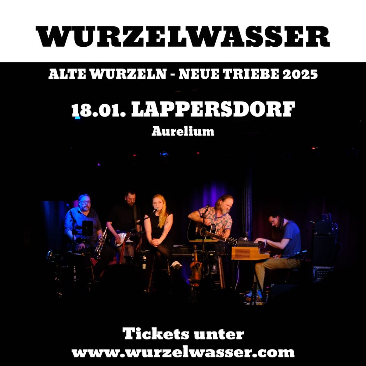 WURZELWASSER @ AURELIUM Lappersdorf