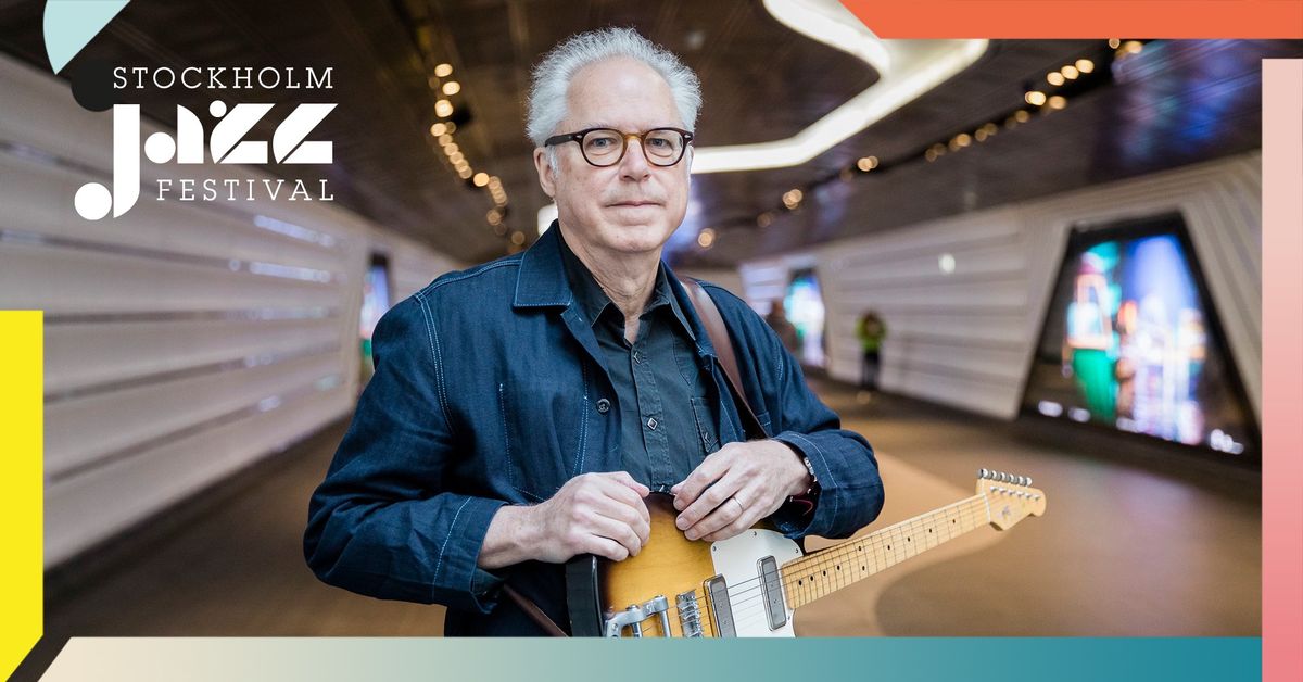 Bill Frisell Four | Stockholm Jazz Festival