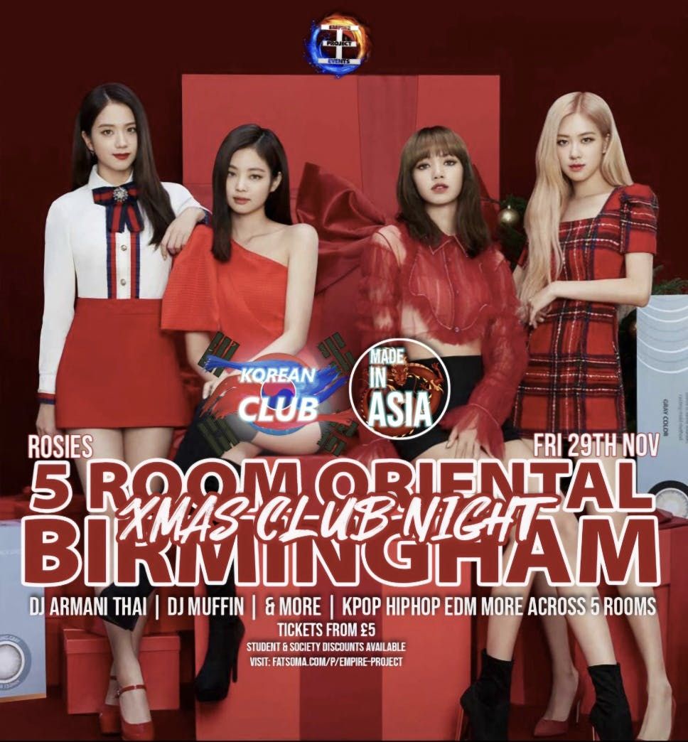 BIRMINGHAM Oriental XMas Club Night with DJ ARMANI THAI: Korean Club X Made In Asia | KPop KHipHop EDM &amp; More | \u00a35 Tickets for Society Members &amp; Dance teams | 29\/11\/24