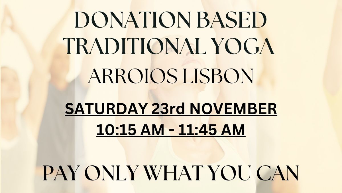 TRADITIONAL YOGA CLASS (DONATION BASED)