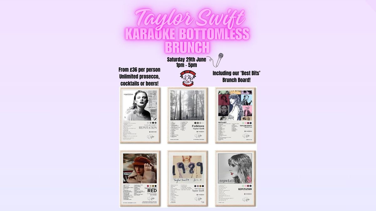 Taylor Swift Karaoke Bottomless Brunch!! 