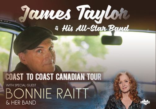 James Taylor His All Star Band With Bonnie Raitt Halifax Scotiabank Centre Halifax 15 September To 16 September