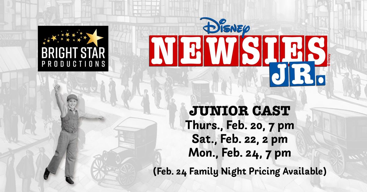 Newsies Jr. (4th-6th Grade Cast) 3 SHOWTIMES