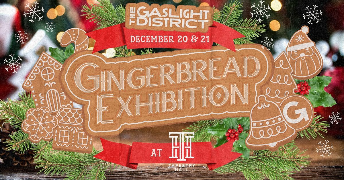 The Gingerbread Exhibition at Tapestry Hall