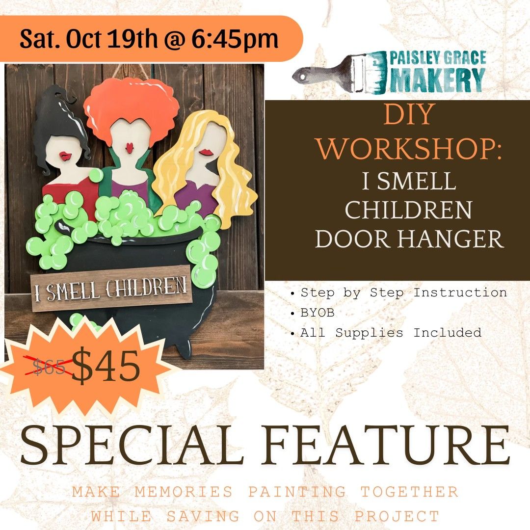 DIY Workshop: I Smell Children Door Hanger