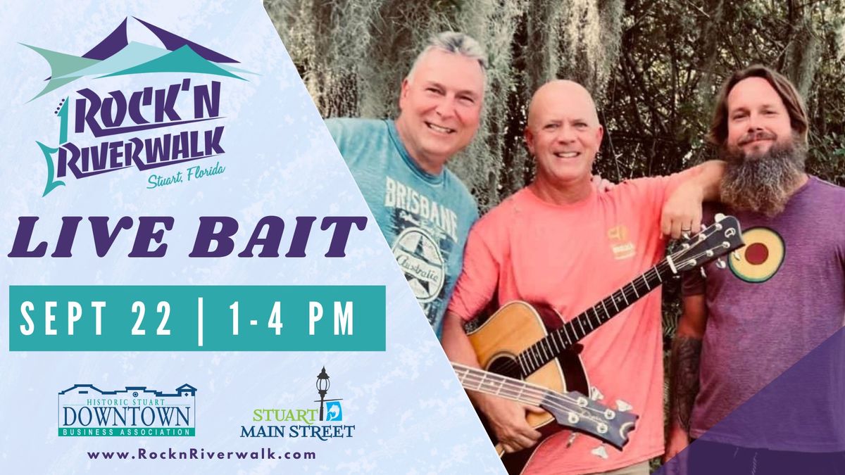 Live Bait at Rock'n Riverwalk