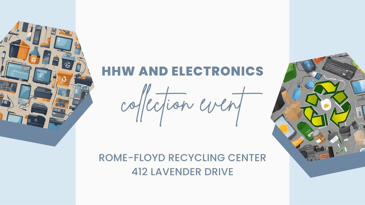 HHW and Electronics Recycling Collection Event