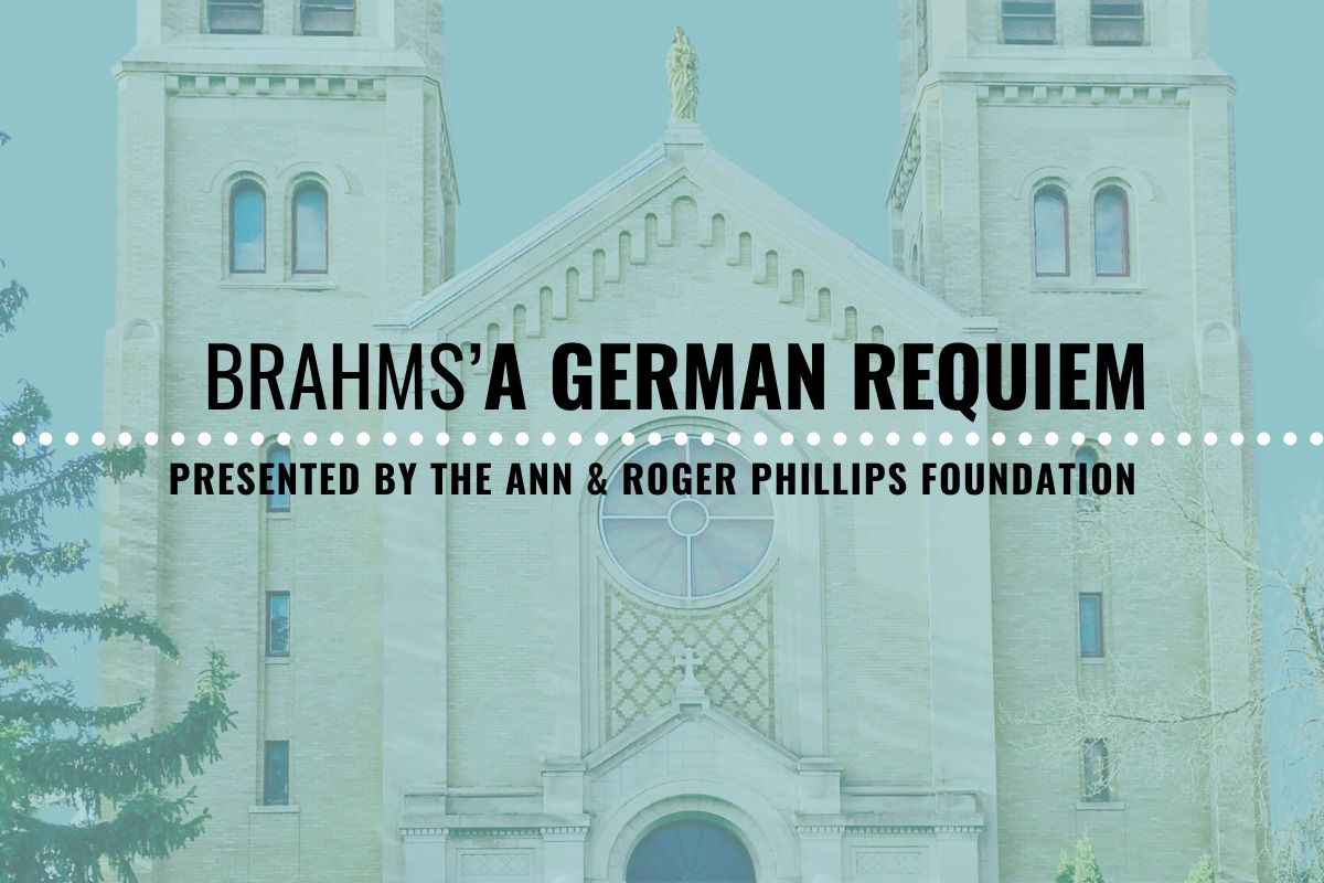 Brahms' A German Requiem