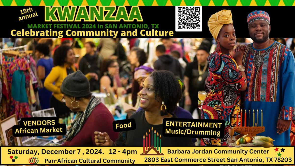 15th KWANZAA MARKET FESTIVAL  2024: Celebrating Community and Culture