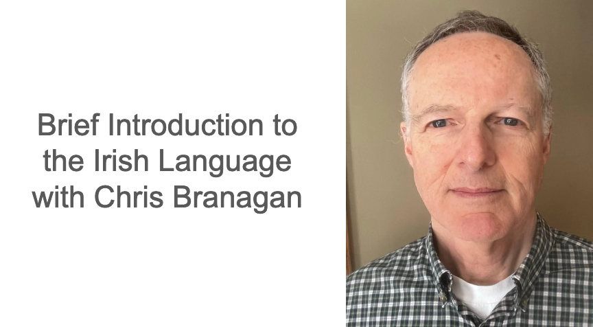 Brief Introduction to the Irish Language with Chris Branagan