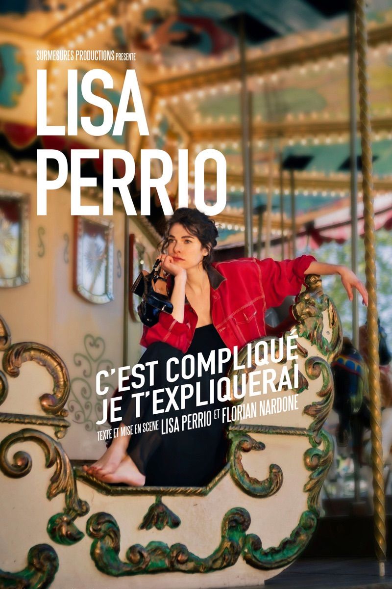 Lisa Perrin - C\u2019est compliqu\u00e9 je t\u2019expliquerai 