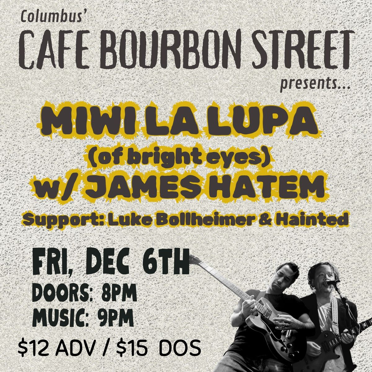 Miwi La Lupa (of Bright Eyes), James Hatem, Luke Bollheimer, & Hainted @ Cafe Bourbon Street