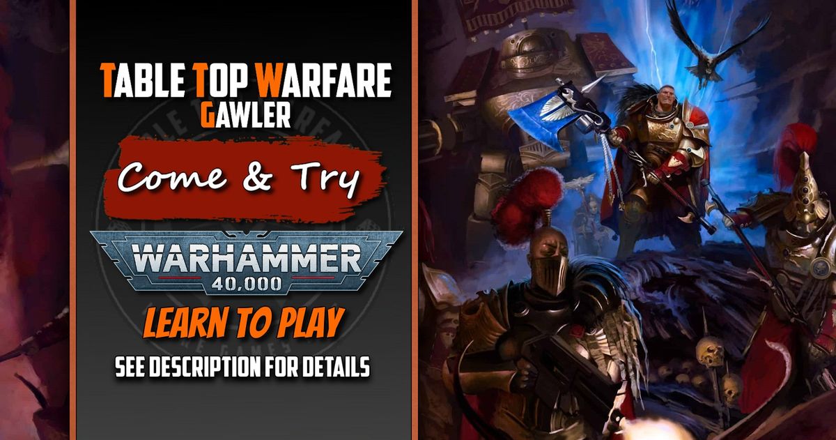 [GAWLER] Learn to Play: Warhammer 40,000