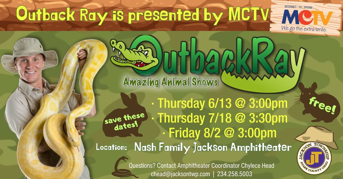 Outback Ray and his Amazing Animals, presented by MCTV! [FREE!]