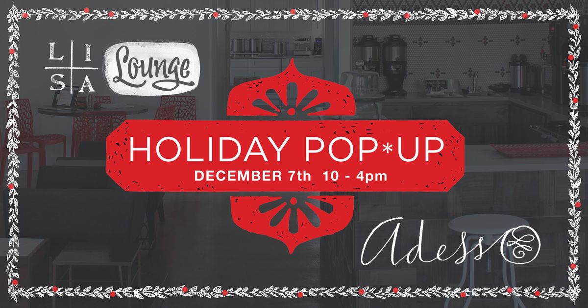 Lisa Lounge Holiday Pop Up