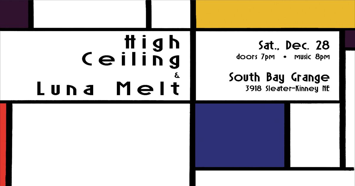 JustUs Presents High Ceiling & Luna Melt- A December to Remember Event!