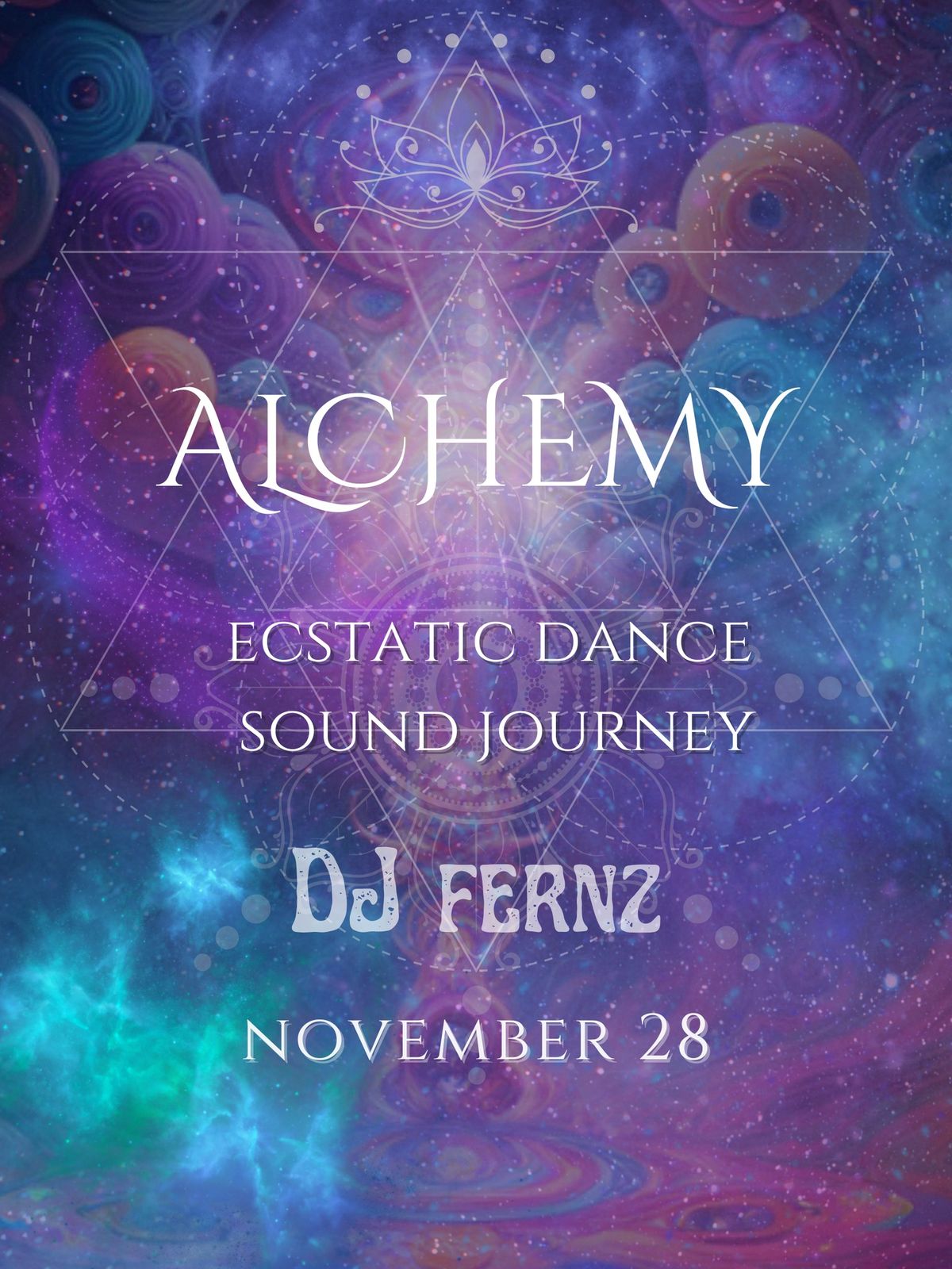 ALCHEMY \ud83d\udca0 ecstatic dance & sound journey with DJ FernZ