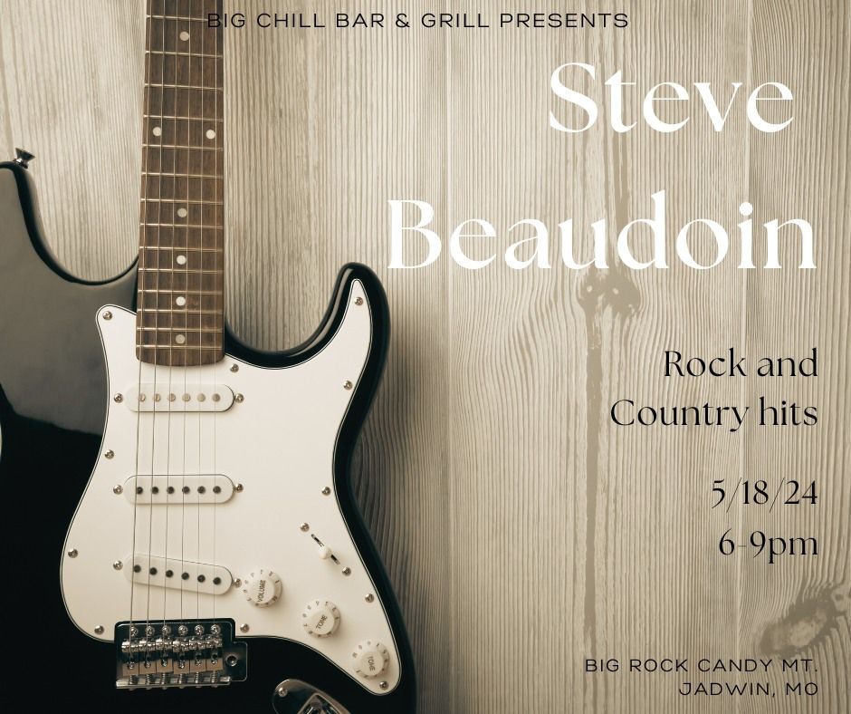 Steve Beaudoin live at Big Chill Bar & Grill