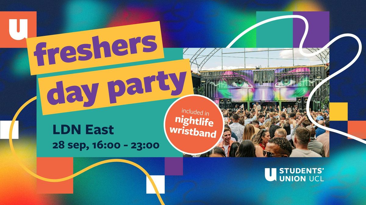 The UCL Freshers Day Party