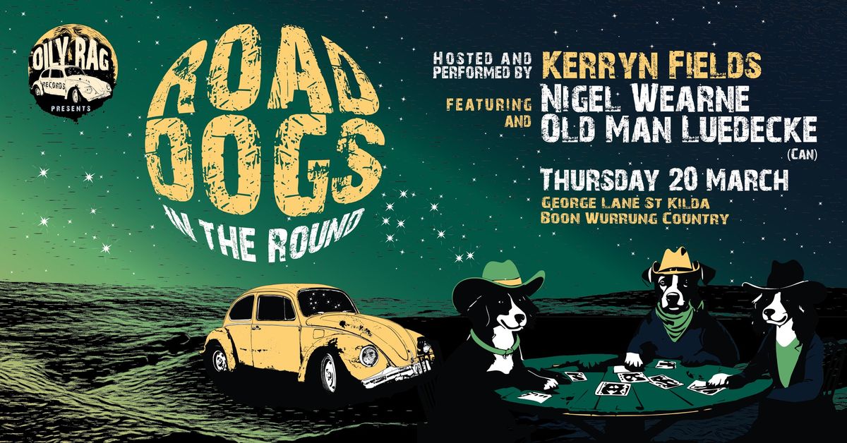 Road Dogs In The Round