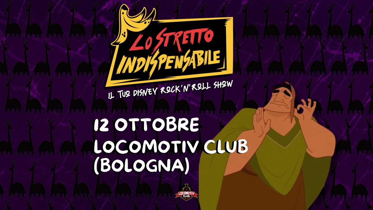 12.10 - Lo Stretto Indispensabile @ Locomotiv Club (BO)