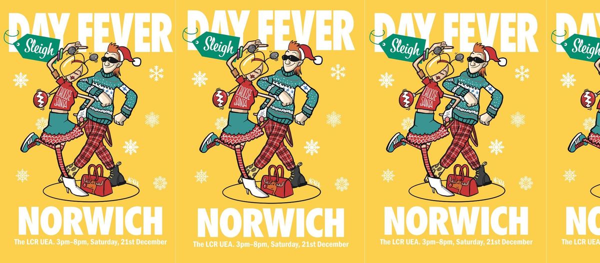 Day Fever - Sleigh Fever - December 