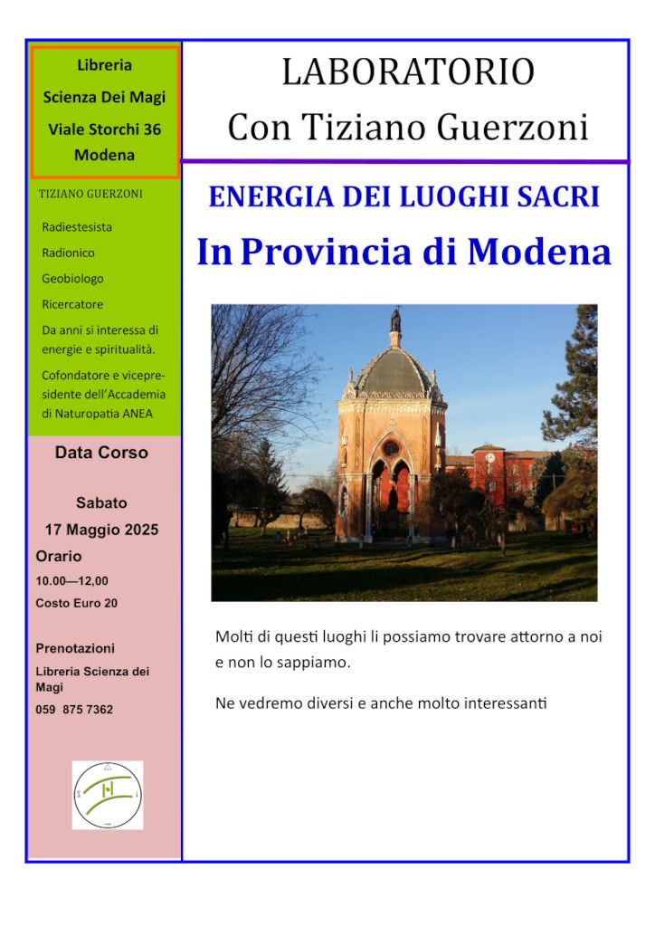 Laboratorio con Tiziano Guerzoni: Energia Dei Luoghi Sacri In Provincia di Modena