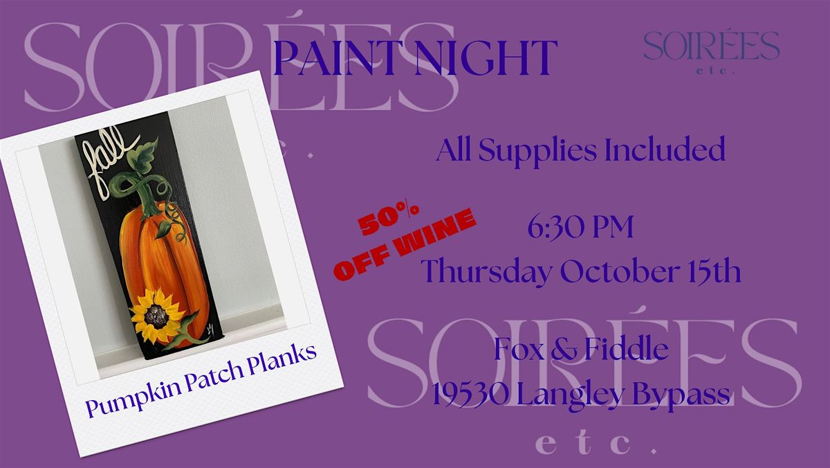 Pumpkin Patch Planks Paint Night at Fox & Fiddle (50% Off Wine)