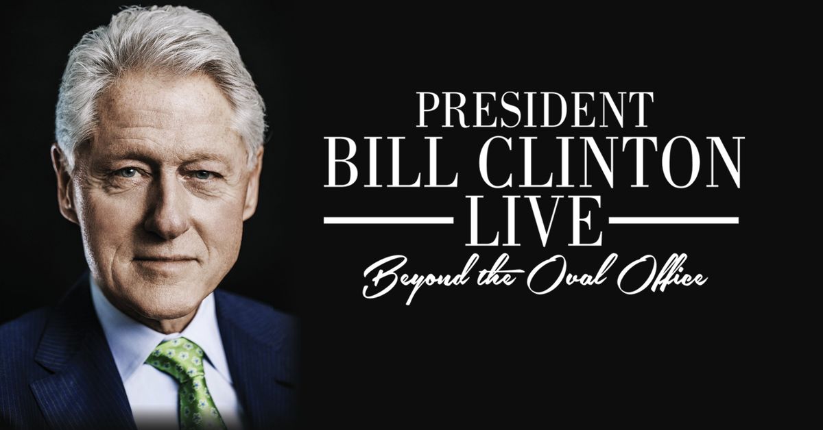 President Bill Clinton Live: Beyond the Oval Office