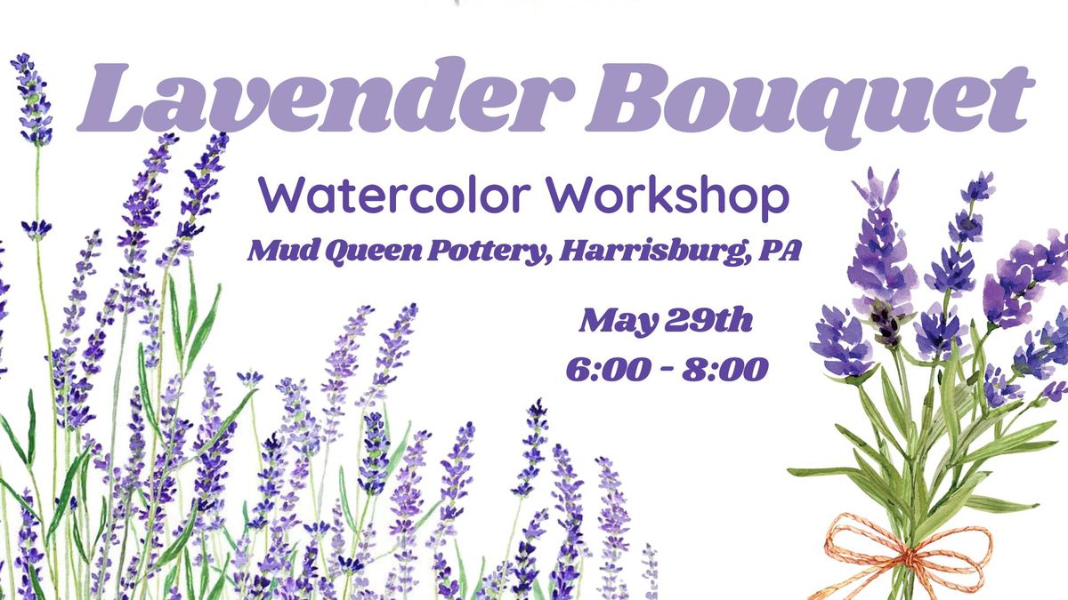 Lavender Bouquet Watercolor Workshop