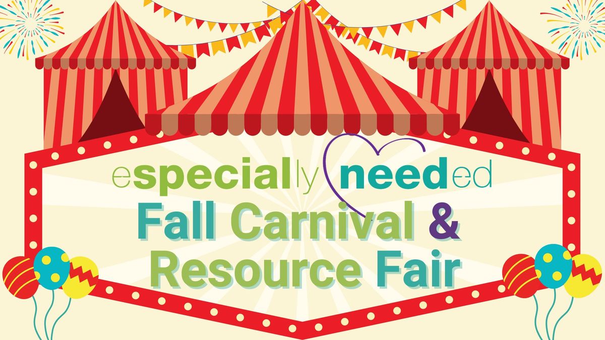 VENDOR REGISTRATION - Especially Needed Vendor Fall Carnival & Resource Fair 2024