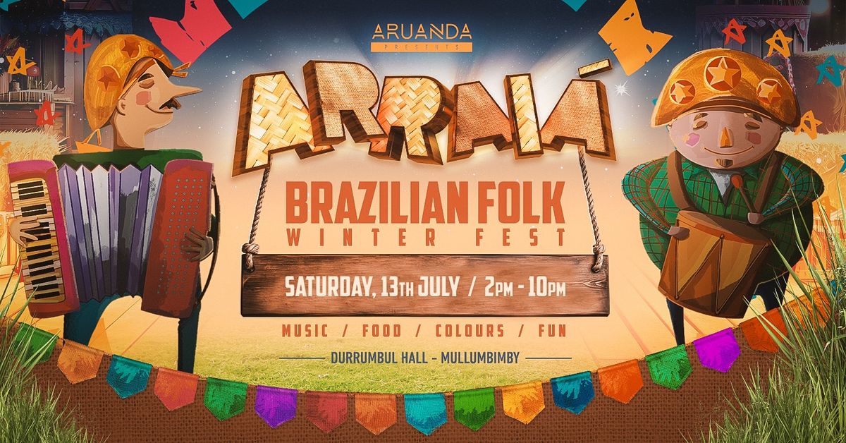 ARRAI\u00c1 - Brazilian Folk Winter Fest