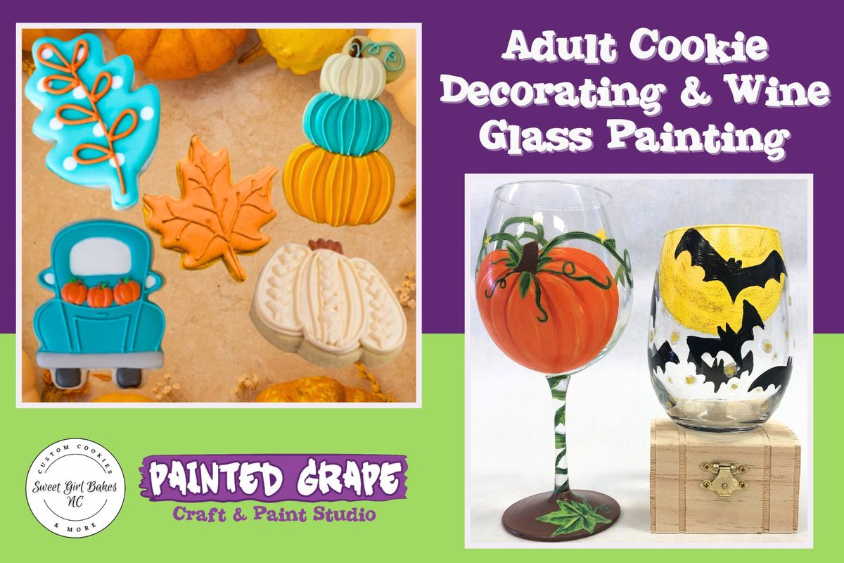  Adult Cookie Decorating & Wine Glass Painting Class