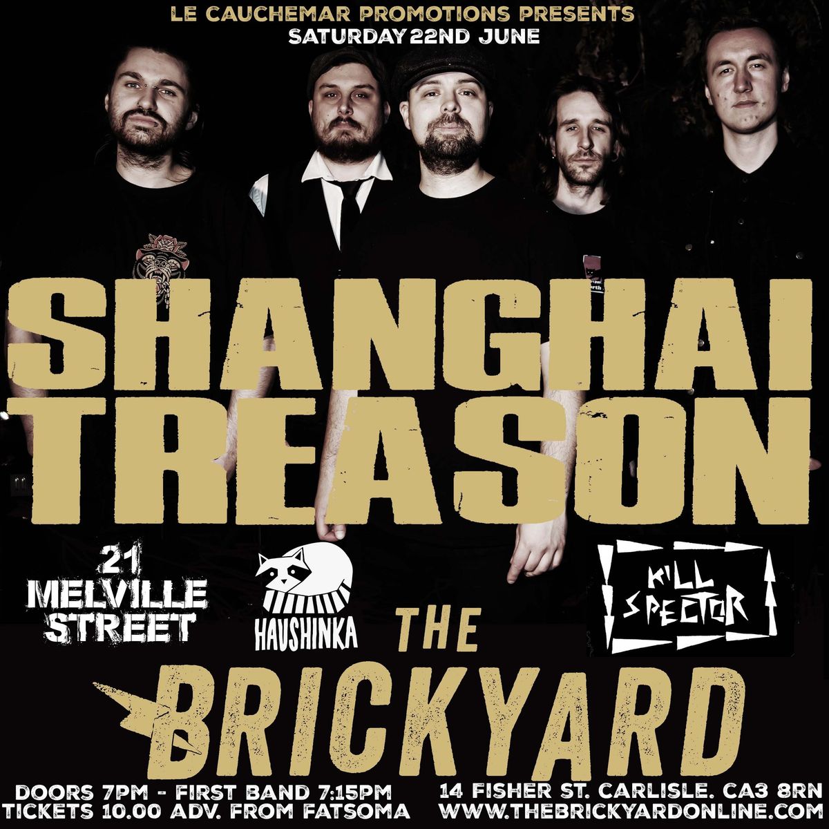 Shanghai Treason \/\/ Carlisle The Brickyard 