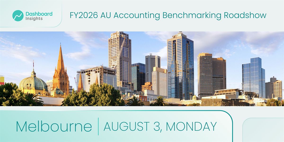 MELBOURNE - FY26 Accounting Benchmarking Roadshow by Dashboard Insights