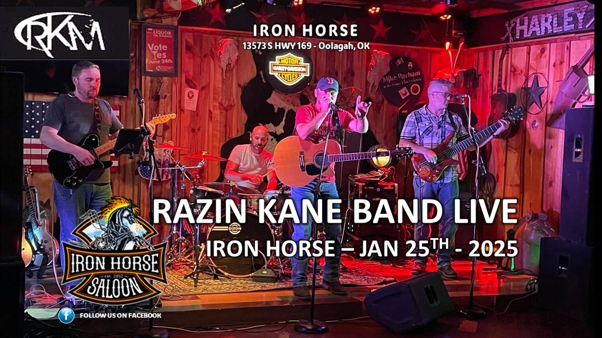 RAZIN KANE LIVE - IRON HORSE