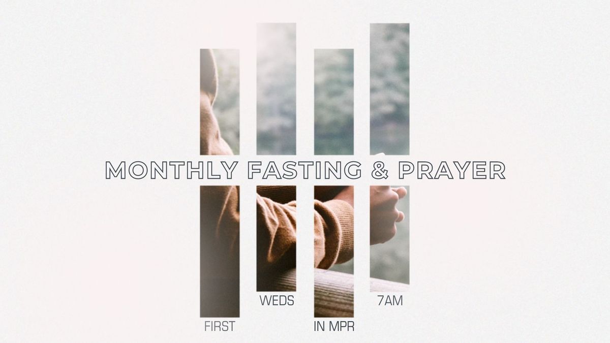 Monthly Fasting & Prayer