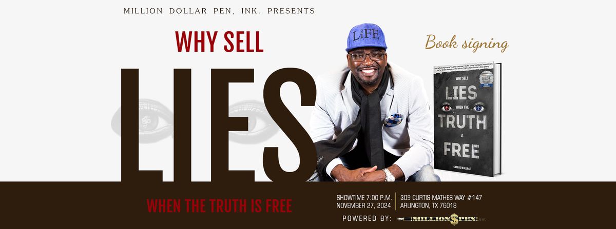 Why Sell Lies When The Truth Is Free (Book Signing)